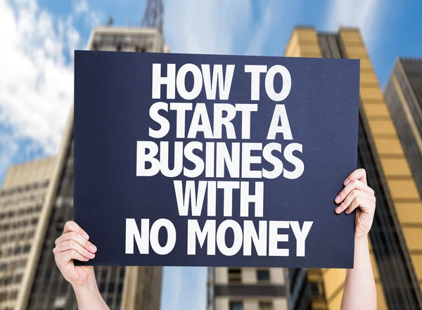 How To Start a Business With No Money